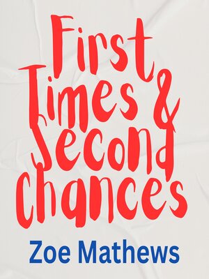 cover image of First Times & Second Chances
